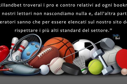 Come scegliamo i siti di scommesse Su SkillAndBet